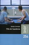 Fills de l'opulència | 9788499321677 | Lorman, Josep | Llibres.cat | Llibreria online en català | La Impossible Llibreters Barcelona