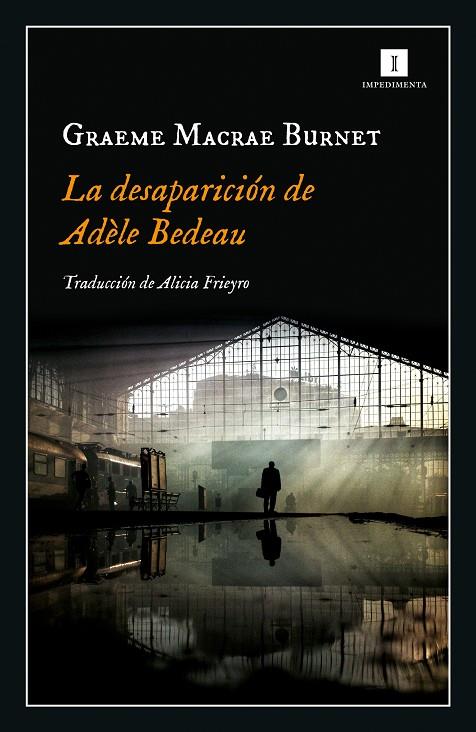 La desaparición de Adèle Bedeau | 9788417553845 | Graeme Macrae Burnet | Llibres.cat | Llibreria online en català | La Impossible Llibreters Barcelona