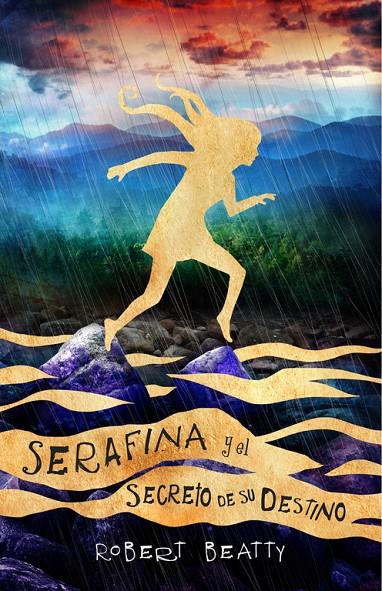 Serafina y el secreto de su destino (Serafina 3) | 9788420486314 | Robert Beatty | Llibres.cat | Llibreria online en català | La Impossible Llibreters Barcelona