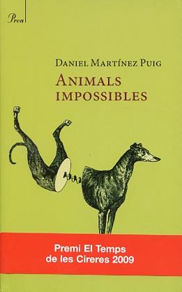 Animals impossibles | 9788482560021 | Martínez Puig, Daniel | Llibres.cat | Llibreria online en català | La Impossible Llibreters Barcelona