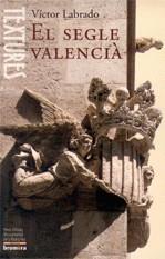 El segle valencià | 9788498242799 | Labrado, Víctor | Llibres.cat | Llibreria online en català | La Impossible Llibreters Barcelona