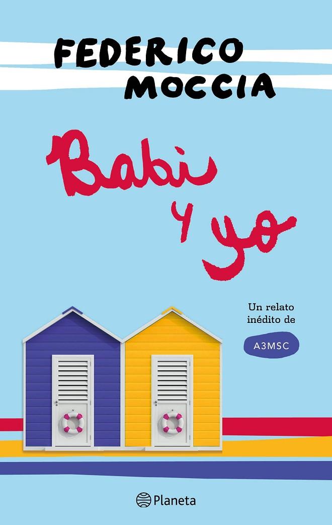Babi y yo | 9788408172024 | Federico Moccia | Llibres.cat | Llibreria online en català | La Impossible Llibreters Barcelona