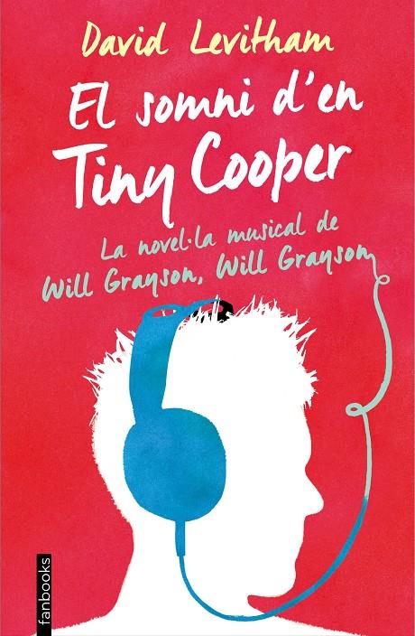 El somni d'en Tiny Cooper | 9788416297443 | David Levithan | Llibres.cat | Llibreria online en català | La Impossible Llibreters Barcelona