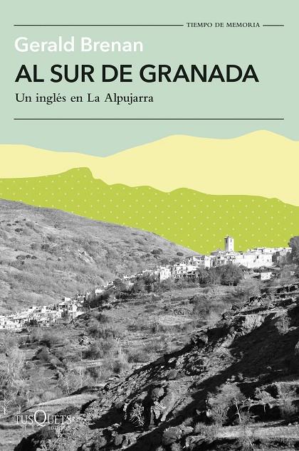 Al sur de Granada | 9788411073677 | Brenan, Gerald | Llibres.cat | Llibreria online en català | La Impossible Llibreters Barcelona