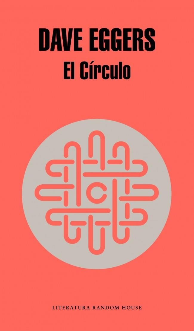 El Círculo | 9788439729082 | EGGERS, DAVE | Llibres.cat | Llibreria online en català | La Impossible Llibreters Barcelona