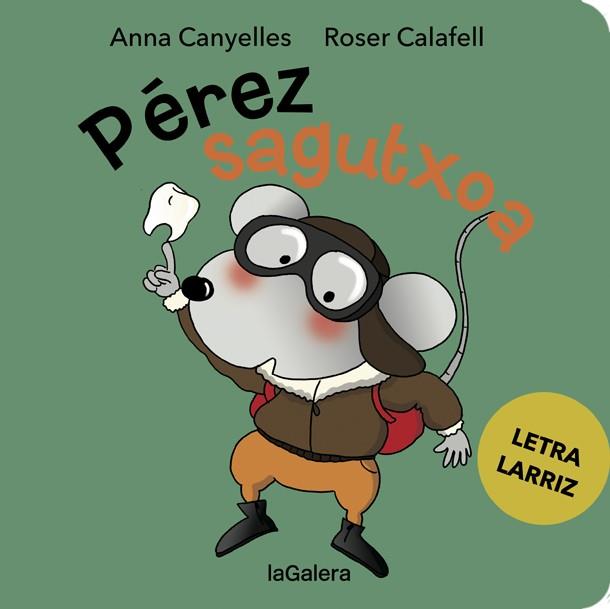 Pérez sagutxoa | 9788424667337 | Anna Canyelles\Roser Calafell (il·lustr.) | Llibres.cat | Llibreria online en català | La Impossible Llibreters Barcelona