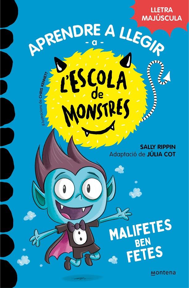 Aprendre a llegir a l'Escola de Monstres 6 - Malifetes ben fetes | 9788419241481 | Rippin, Sally / Cot, Júlia | Llibres.cat | Llibreria online en català | La Impossible Llibreters Barcelona