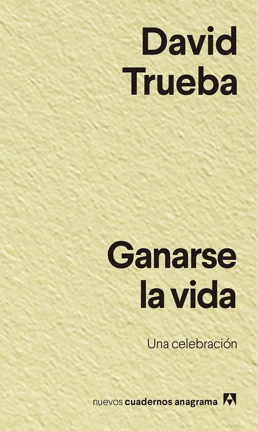 Ganarse la vida | 9788433916457 | Trueba, David | Llibres.cat | Llibreria online en català | La Impossible Llibreters Barcelona