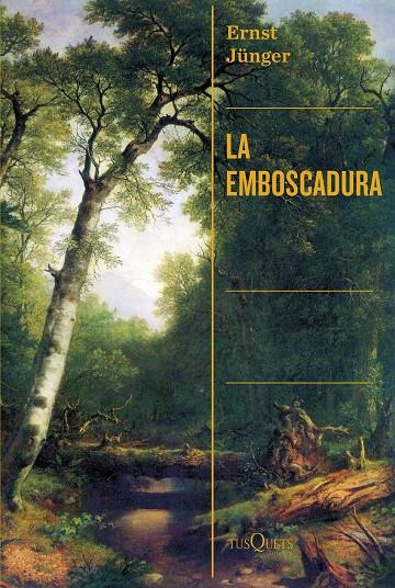 La emboscadura | 9788411072519 | Jünger, Ernst | Llibres.cat | Llibreria online en català | La Impossible Llibreters Barcelona