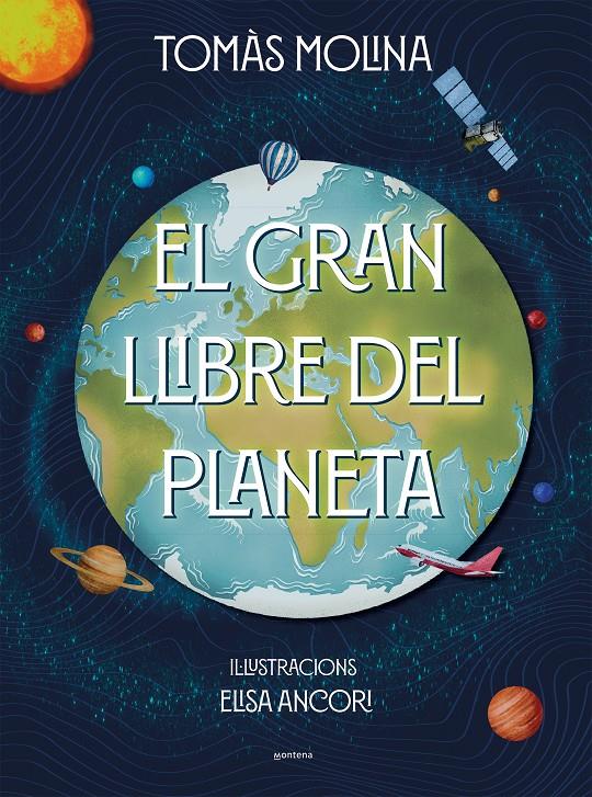 El gran llibre del planeta | 9788419241252 | Molina, Tomàs / Ancori, Elisa | Llibres.cat | Llibreria online en català | La Impossible Llibreters Barcelona