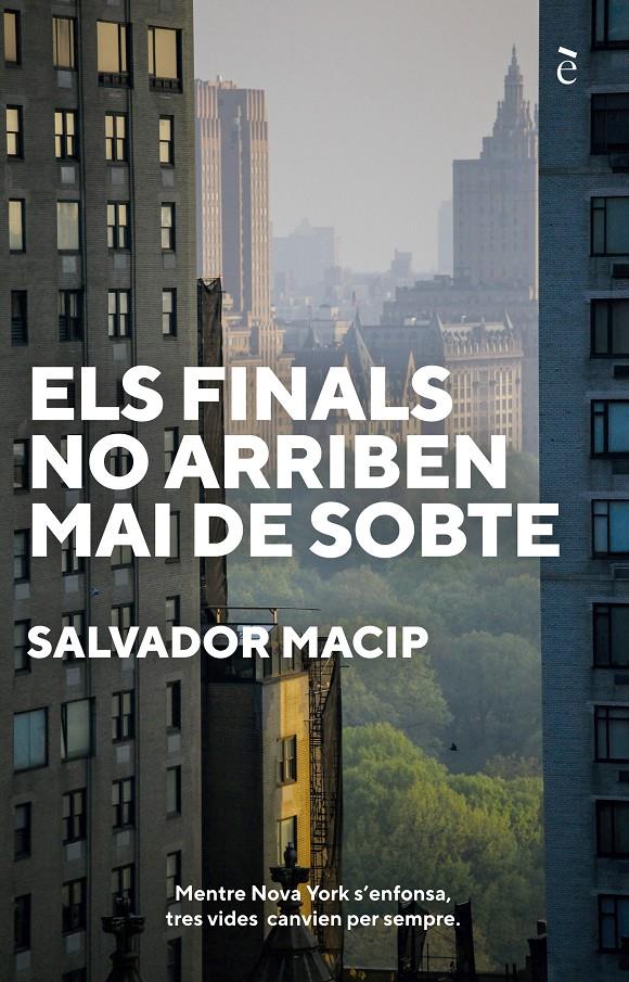Els finals no arriben mai de sobte | 9788441232129 | Macip, Salvador | Llibres.cat | Llibreria online en català | La Impossible Llibreters Barcelona