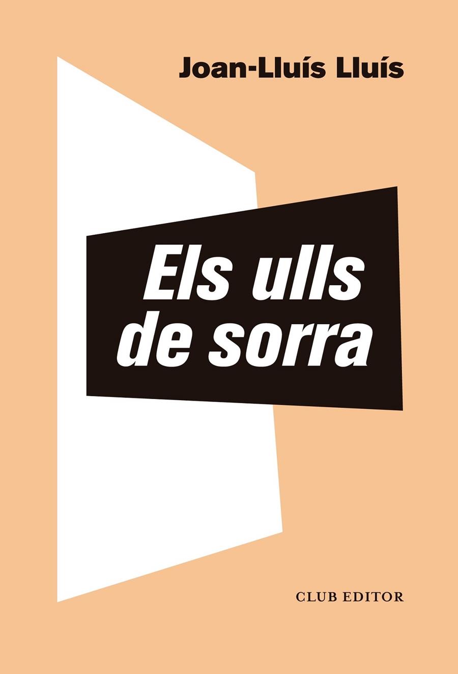 Els ulls de sorra (Reedició) | 9788473293976 | Lluís, Joan-Lluís | Llibres.cat | Llibreria online en català | La Impossible Llibreters Barcelona