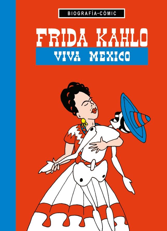 Frida Kahlo | 9788494363092 | Blöss, Willi | Llibres.cat | Llibreria online en català | La Impossible Llibreters Barcelona