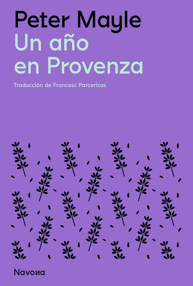 Un año en Provenza | 9788419311528 | Mayle, Peter | Llibres.cat | Llibreria online en català | La Impossible Llibreters Barcelona