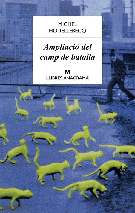 Ampliació del camp de batalla | 9788433915092 | Houellebecq, Michel | Llibres.cat | Llibreria online en català | La Impossible Llibreters Barcelona