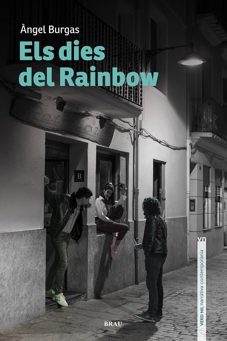 Els dies del Rainbow | 9788415885818 | Burgas Trèmols, Àngel | Llibres.cat | Llibreria online en català | La Impossible Llibreters Barcelona