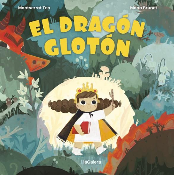 El dragón glotón | 9788424672799 | Ten, Montse | Llibres.cat | Llibreria online en català | La Impossible Llibreters Barcelona