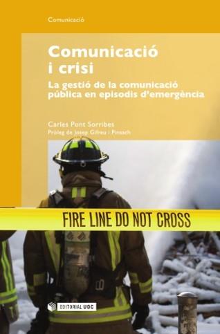 Comunicació i crisi | 9788497888318 | Pont Sorribes, Carles | Llibres.cat | Llibreria online en català | La Impossible Llibreters Barcelona