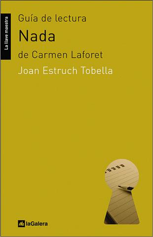 Nada (Guia de lectura) | 9788424630195 | Joan Estruch Tobella | Llibres.cat | Llibreria online en català | La Impossible Llibreters Barcelona