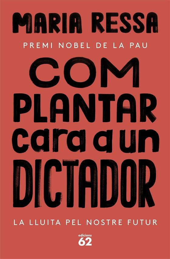 Com plantar cara a un dictador | 9788429780833 | Ressa, Maria | Llibres.cat | Llibreria online en català | La Impossible Llibreters Barcelona