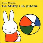 La Miffy i la pilota | 9788434236448 | Bruna, Dick | Llibres.cat | Llibreria online en català | La Impossible Llibreters Barcelona