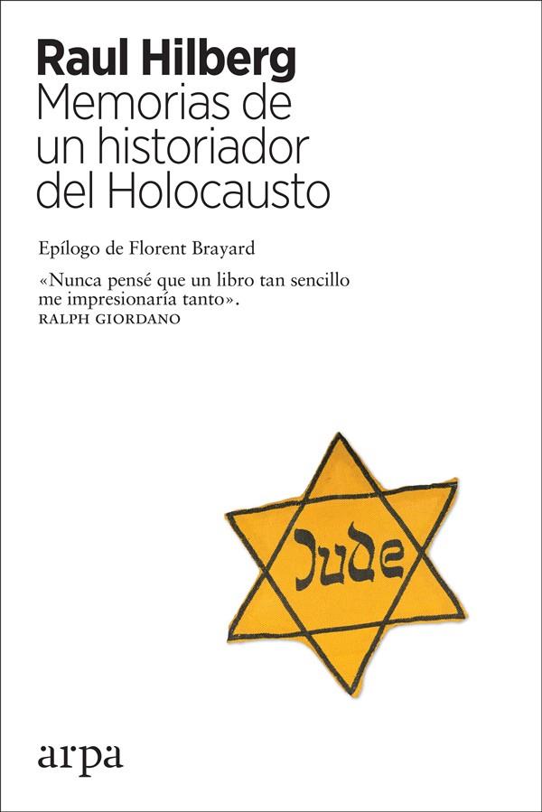 Memorias de un historiador del Holocausto | 9788417623241 | Hilberg, Raul | Llibres.cat | Llibreria online en català | La Impossible Llibreters Barcelona