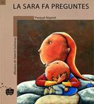 La Sara fa preguntes | 9788498240016 | Alapont, Pasqual | Llibres.cat | Llibreria online en català | La Impossible Llibreters Barcelona