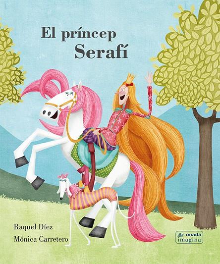 El príncep Serafí | 9788417050689 | Díez Real, Raquel | Llibres.cat | Llibreria online en català | La Impossible Llibreters Barcelona