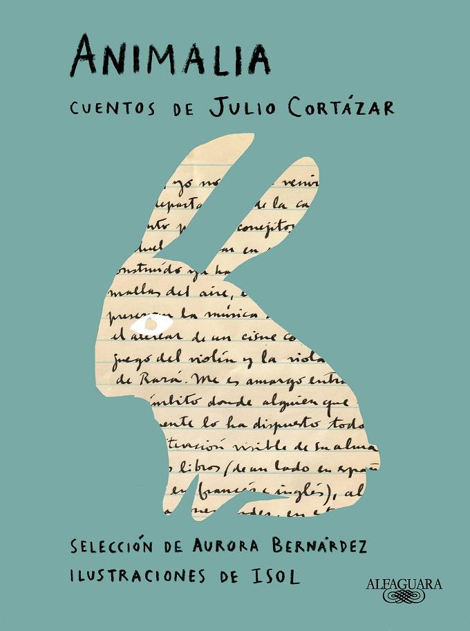 Animalia. Cuentos de Julio Cortázar | 9788420463490 | Cortázar, Julio | Llibres.cat | Llibreria online en català | La Impossible Llibreters Barcelona