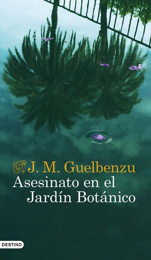 Asesinato en el Jardín Botánico | 9788423361687 | Guelbenzu, J. M. | Llibres.cat | Llibreria online en català | La Impossible Llibreters Barcelona