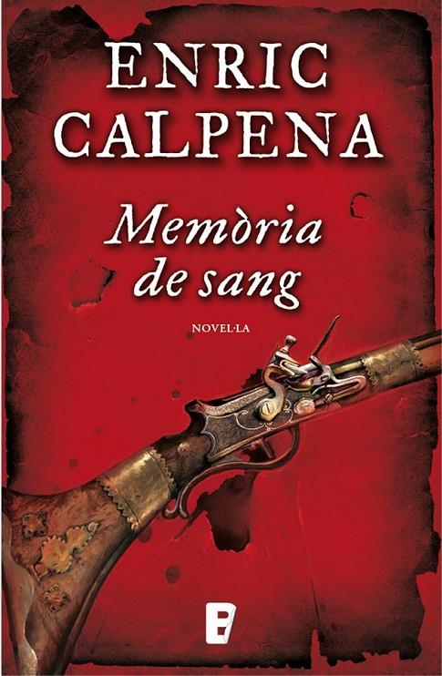 Memòria de sang | 9788490193327 | Calpena, Enric | Llibres.cat | Llibreria online en català | La Impossible Llibreters Barcelona