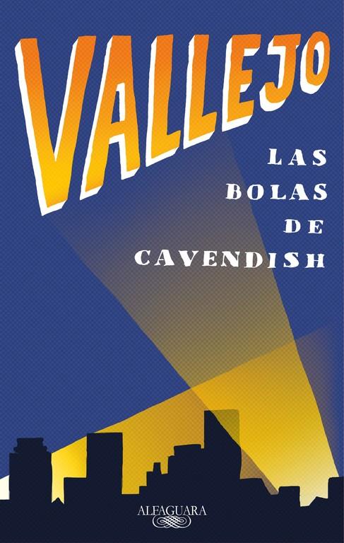 Las bolas de Cavendish | 9788420430645 | Fernando Vallejo | Llibres.cat | Llibreria online en català | La Impossible Llibreters Barcelona