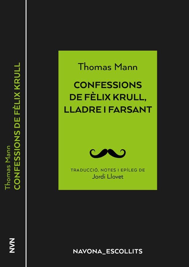 Confessions de Fèlix Krull, lladre i farsant | 9788417978266 | Mann, Thomas | Llibres.cat | Llibreria online en català | La Impossible Llibreters Barcelona