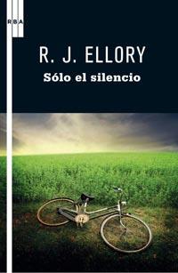 Solo el silencio | 9788498678864 | ELLORY, ROGER JON | Llibres.cat | Llibreria online en català | La Impossible Llibreters Barcelona