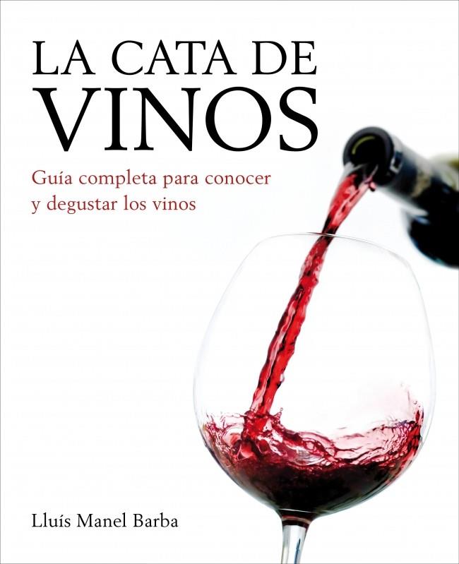 La cata de vinos (Ed. actualizada 2011) | 9788425348211 | BARBA,LLUIS MANEL | Llibres.cat | Llibreria online en català | La Impossible Llibreters Barcelona