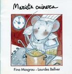 Marieta cuinera | 9788481312669 | Masgrau, Fina; Bellver, Lourdes | Llibres.cat | Llibreria online en català | La Impossible Llibreters Barcelona