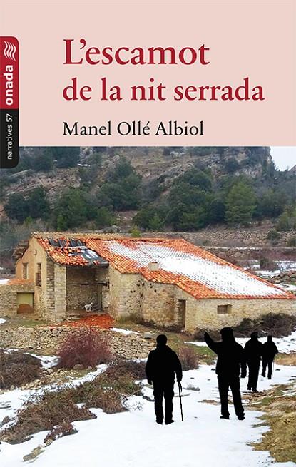 L’escamot de la nit serrada | 9788417050597 | Ollé Albiol, Manel | Llibres.cat | Llibreria online en català | La Impossible Llibreters Barcelona