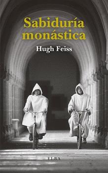 Sabiduría monástica | 9788412467260 | Feiss, Hugh | Llibres.cat | Llibreria online en català | La Impossible Llibreters Barcelona