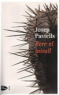 Rere el mirall | 9788484372240 | Pastells, Josep | Llibres.cat | Llibreria online en català | La Impossible Llibreters Barcelona