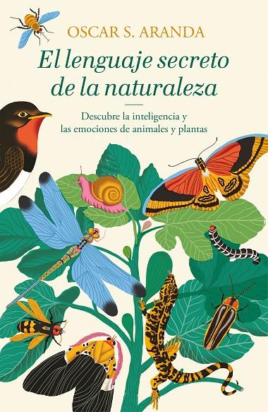 El lenguaje secreto de la naturaleza | 9788401022760 | Aranda, Oscar S. | Llibres.cat | Llibreria online en català | La Impossible Llibreters Barcelona