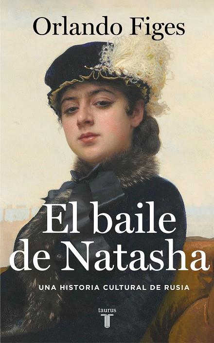 El baile de Natasha | 9788430624263 | Figes, Orlando | Llibres.cat | Llibreria online en català | La Impossible Llibreters Barcelona