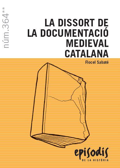 La dissort de la documentació medieval catalana | 9788423208524 | Sabaté i Curull, Flocel | Llibres.cat | Llibreria online en català | La Impossible Llibreters Barcelona