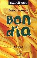 Bon dia | 9788495616432 | Larreula, Enric | Llibres.cat | Llibreria online en català | La Impossible Llibreters Barcelona