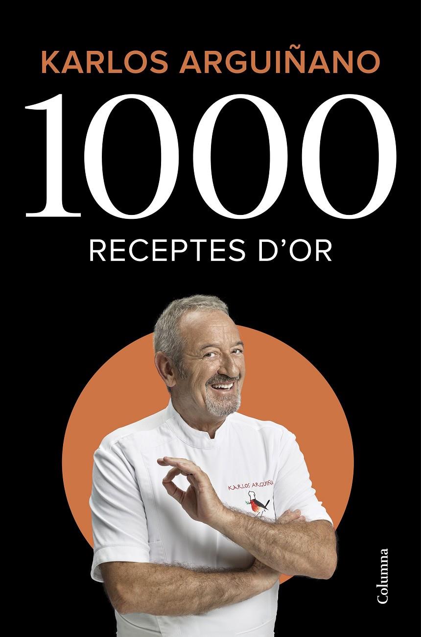 1000 receptes d'or | 9788466426534 | Arguiñano, Karlos | Llibres.cat | Llibreria online en català | La Impossible Llibreters Barcelona