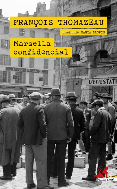 Marsella confidencial | 9788418584534 | Thomazeau, François | Llibres.cat | Llibreria online en català | La Impossible Llibreters Barcelona