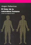 El futur de la naturalesa humana. ¿ | 9788475969480 | Habermas, Jürgen | Llibres.cat | Llibreria online en català | La Impossible Llibreters Barcelona