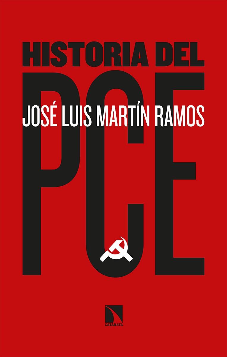 Historia del PCE | 9788413521718 | Martín Ramos, José Luis | Llibres.cat | Llibreria online en català | La Impossible Llibreters Barcelona