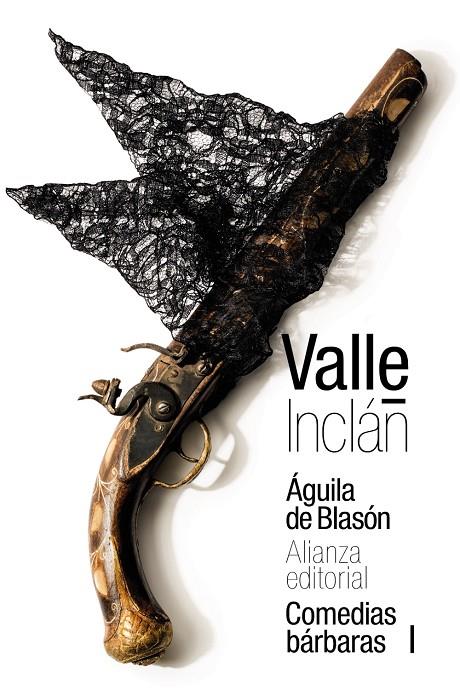 Águila de Blasón (Comedias bárbaras I) | 9788491814931 | Valle-Inclán, Ramón del | Llibres.cat | Llibreria online en català | La Impossible Llibreters Barcelona