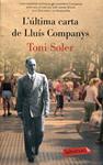 L'última carta de Lluís Companys | 9788499302553 | Soler, Toni | Llibres.cat | Llibreria online en català | La Impossible Llibreters Barcelona