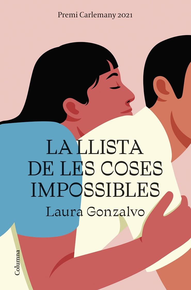 La llista de les coses impossibles | 9788466429108 | Gonzalvo, Laura | Llibres.cat | Llibreria online en català | La Impossible Llibreters Barcelona